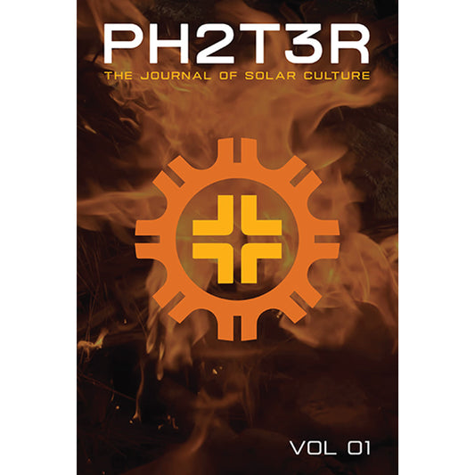 PH2T3R: The Journal of Solar Culture. Vol. 1
